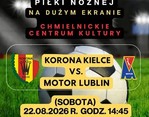 Kibicujmy razem! Chmielnik zaprasza na wspólne oglądanie meczu Korony Kielce