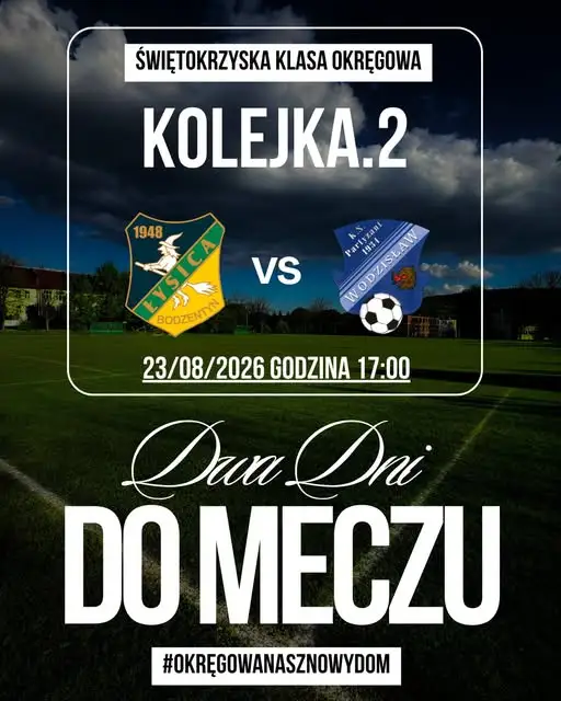 Piłkarskie emocje w Bodzentynie: mecz z Partyzantem Wodzisław w 2. kolejce