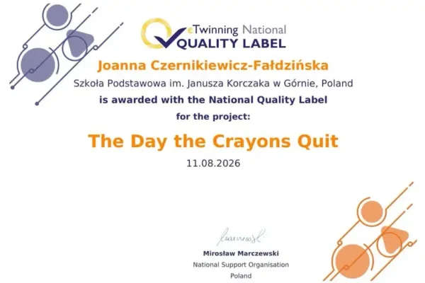 Uczniowie z Odznaką Jakości eTwinning za projekt „The Day the Crayons Quit”