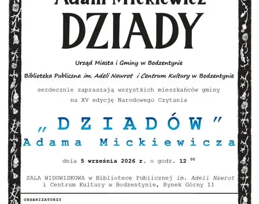 Narodowe Czytanie „Dziadów” w Bodzentynie – zaproszenie na wspólne czytanie