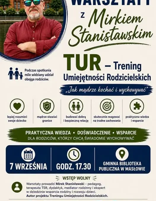 Spotkanie o rodzicielstwie w Masłowie – Mirek Stanisławski opowie, jak mądrze kochać i wychowywać