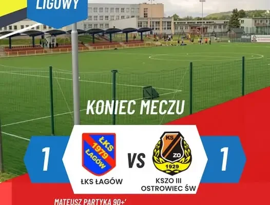 Remis w meczu LKS Łagów: niedosyt i nadzieja po zaciętym spotkaniu