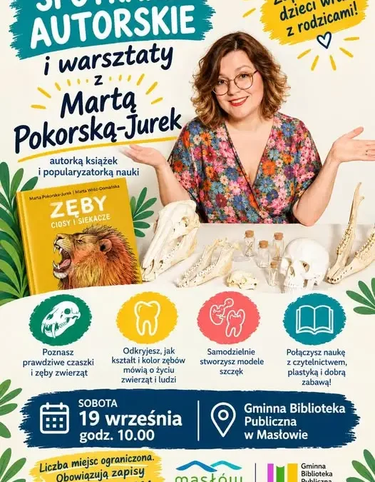 Warsztaty dla małych odkrywców w Masłowie – spotkanie z Martą Pokorską-Jurek