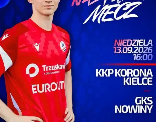 GKS Nowiny zagra w Kielcach z Koroną – niedzielny mecz wyjazdowy