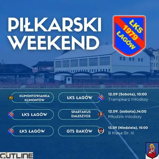 Weekend pełen emocji: młodzież i seniorzy LKS Łagów w akcji