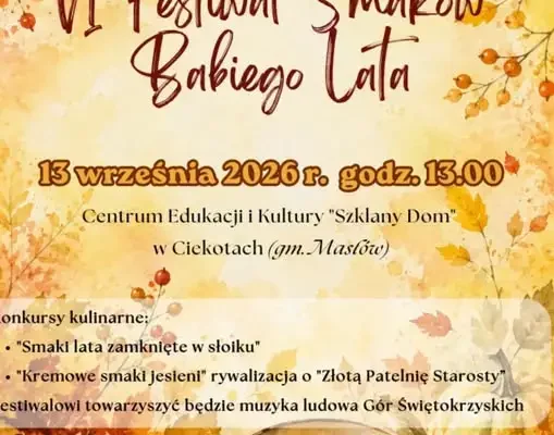 VI Festiwal Smaków Babiego Lata w Ciekotach – już dziś!