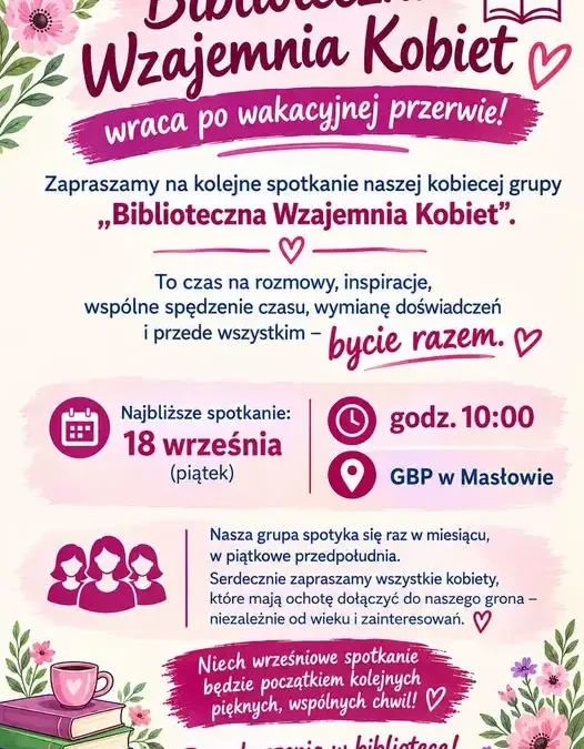 Biblioteczna Wzajemnia Kobiet w Masłowie wznawia spotkania po wakacjach