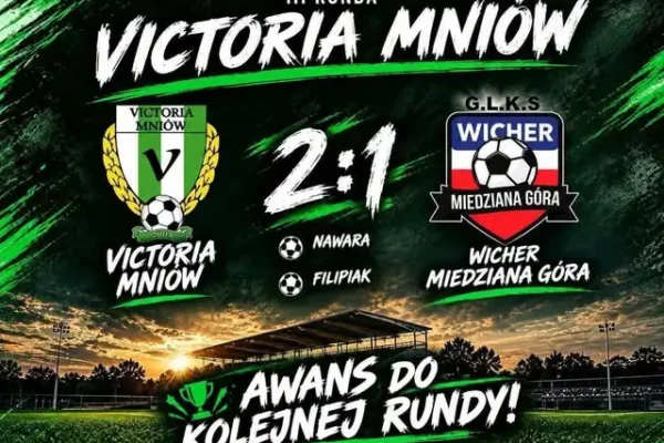 Victoria Mniów wygrywa z Wicherem Miedziana Góra 2:1 w Okręgowym Pucharze Polski