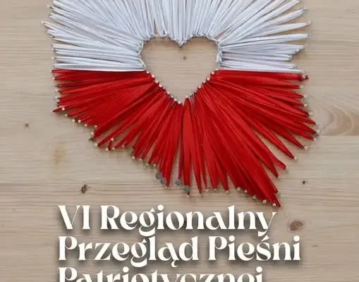 VI Regionalny Przegląd Pieśni Patriotycznej w Kielcach – eliminacje i finał