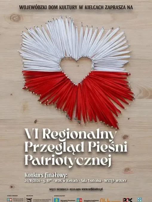 VI Regionalny Przegląd Pieśni Patriotycznej w Kielcach – eliminacje i finał