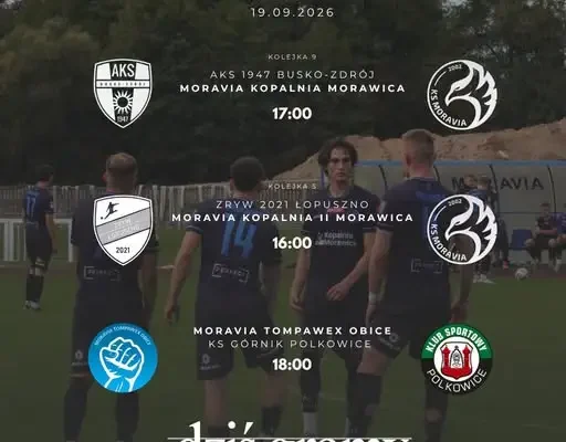 Moravia Kopalnia Morawica gra w sobotę. Sprawdź harmonogram meczów