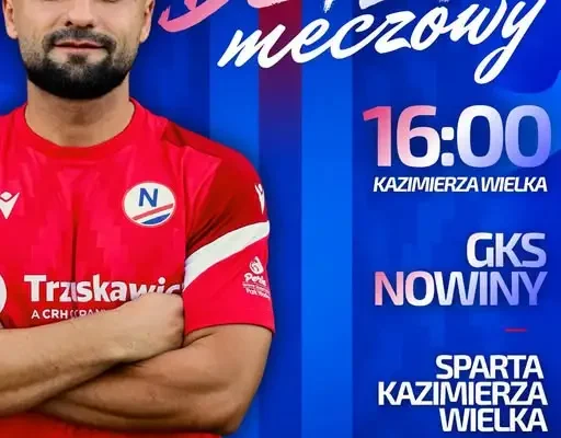 Dzień meczowy w Nowinach: GKS Nowiny kontra Sparta Kazimierza Wielka w IV lidze