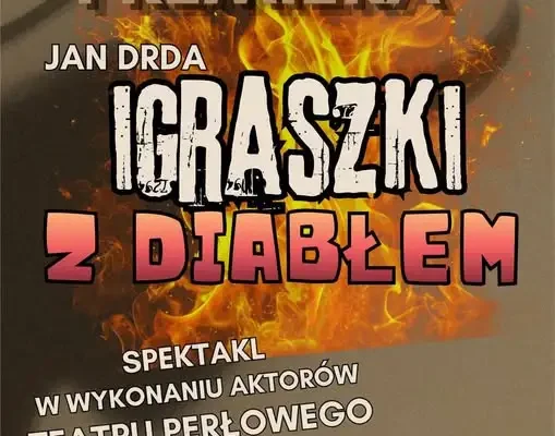 Igraszki z diabłem – teatralna premiera w GOK Perła już 5 października
