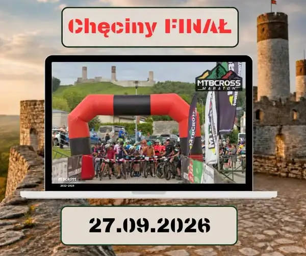 Finał MTBCrossMaraton 2026 w Chęcinach – dziś ostatnia odsłona cyklu