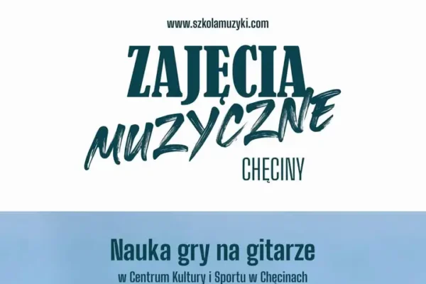 Nauka gry na gitarze klasycznej w Chęcinach – rusza nabór dla dzieci i młodzieży