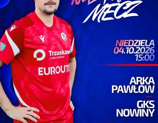 GKS Nowiny zagra na wyjeździe z Arką Pawłów w 10. kolejce IV ligi
