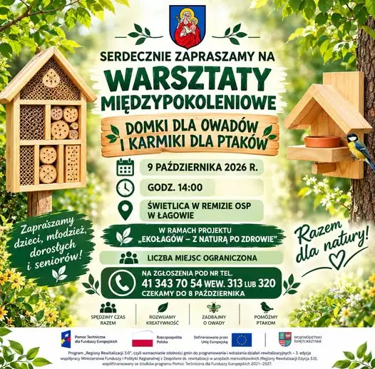 Warsztaty międzypokoleniowe w Łagowie – zbudujmy domki dla owadów i karmniki dla ptaków