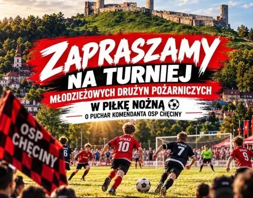 Turniej piłki nożnej młodzieżowych drużyn OSP w Chęcinach już w sobotę