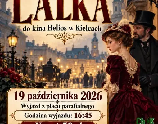 Wyjazd do kina na film „Lalka” z Chmielnickim Centrum Kultury