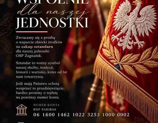 OSP Zagnańsk prosi o wsparcie. Zbiórka na nowy sztandar jednostki