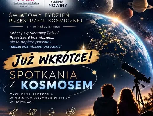 Kosmos zostaje w Nowinach na dłużej. GOK zapowiada cykl spotkań o Wszechświecie