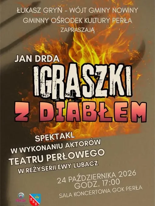 Teatr Perłowy z Nowin zaprasza na „Igraszki z diabłem” – 24 października