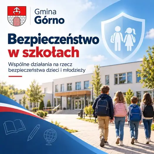 Gmina Górno wzmacnia bezpieczeństwo w szkołach po pilnych naradach