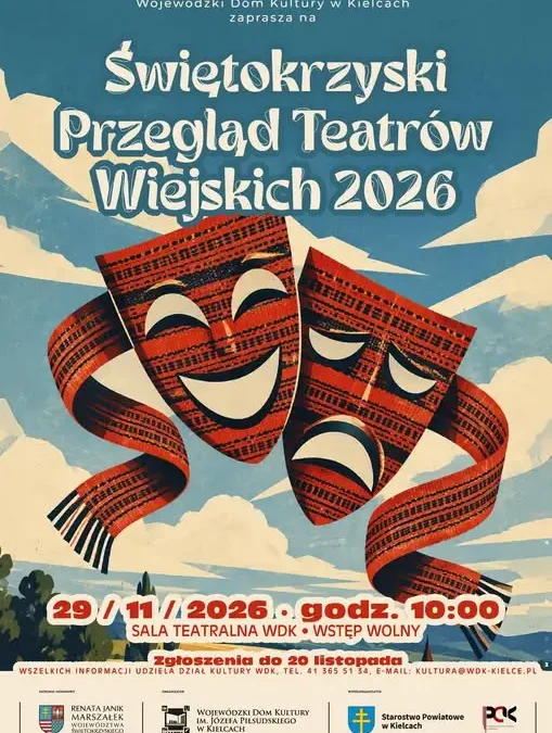 Świętokrzyski Przegląd Teatrów Wiejskich w Kielcach – zaproszenie dla grup teatralnych